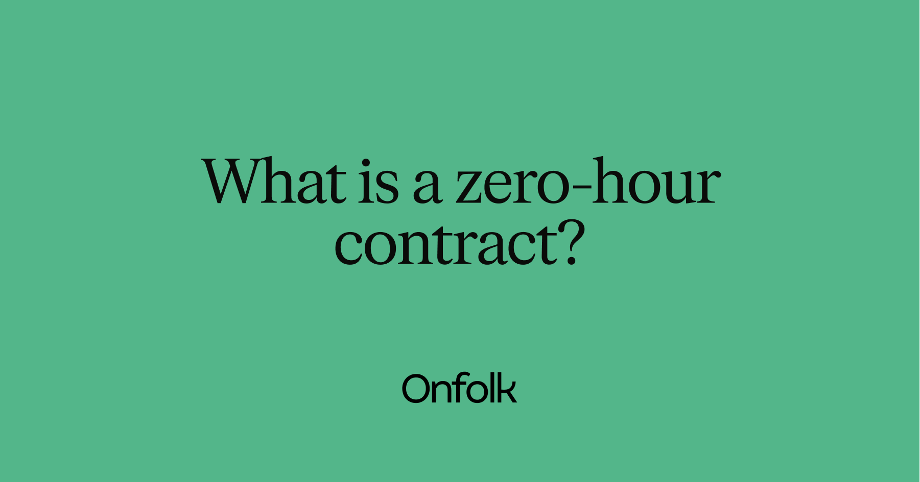 ZeroHour Contracts in 2023 Your Comprehensive Guide · Onfolk
